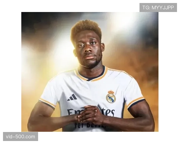 流言：皇马已与阿方索-戴维斯就夏季自由转会达成原则协议